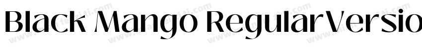 Black Mango RegularVersion 1000字体转换